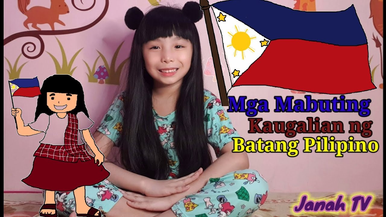 Mga Mabuting Kaugalian Ng Isang Batang Pilipino Youtube