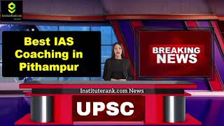 Best IAS Coaching in Pithampur
