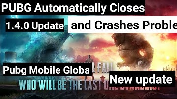 🇮🇳How To Fix PUBG Automatically Closes and Crashes Problem New update 1.4.0.Update Pubg Mobile Globa