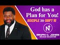 God has a Plan for You! | Disciple-Shift 15 | Bryan C. Jones, Senior Minister