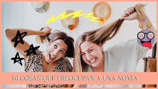 10 cosas que preocupan a las novias