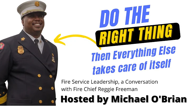 Fire Service Leadership, Conversation with Chief R...