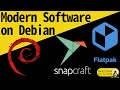 Modern Software on Debian | Installing Flatpak and Snaps on Debian
