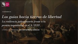 Los guías hacia tierras de libertad. La resiliencia judeoconversa frente a la presión inquisitorial