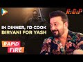 Sanjay Dutt: &quot;Adheera and Kancha Cheena are BROTHERS&quot;| Rapid Fire | KGF Chapter 2 | Yash