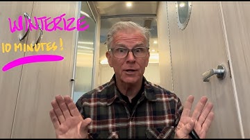 How To Winterize Your Camper In 10 Minutes