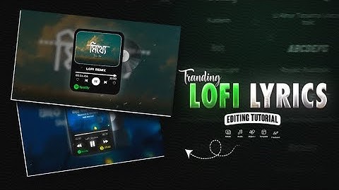🔥 LOFI Lyrics Editing Tutorial | Lofi Song Bangla | Alight motion Tutorial