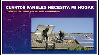 Calcular Cuantos Paneles Solares Necesitas para Tu hogar by cuchuflitomio 230 views 8 days ago 16 minutes