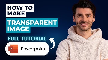 How to Make Transparent Image in Powerpoint [2025 Guide]