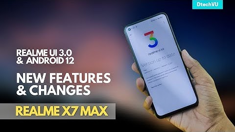 Realme X7 Max Realme UI 3.0 & Android 12 New features & Changes | Realme UI 3.0 on Realme X7 Max