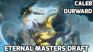 Channel CalebD - Eternal Masters Draft #2 (Drafting)