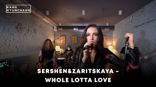 Sershen&amp;Zaritskaya - Whole Lotta Love (liva at Kaska)