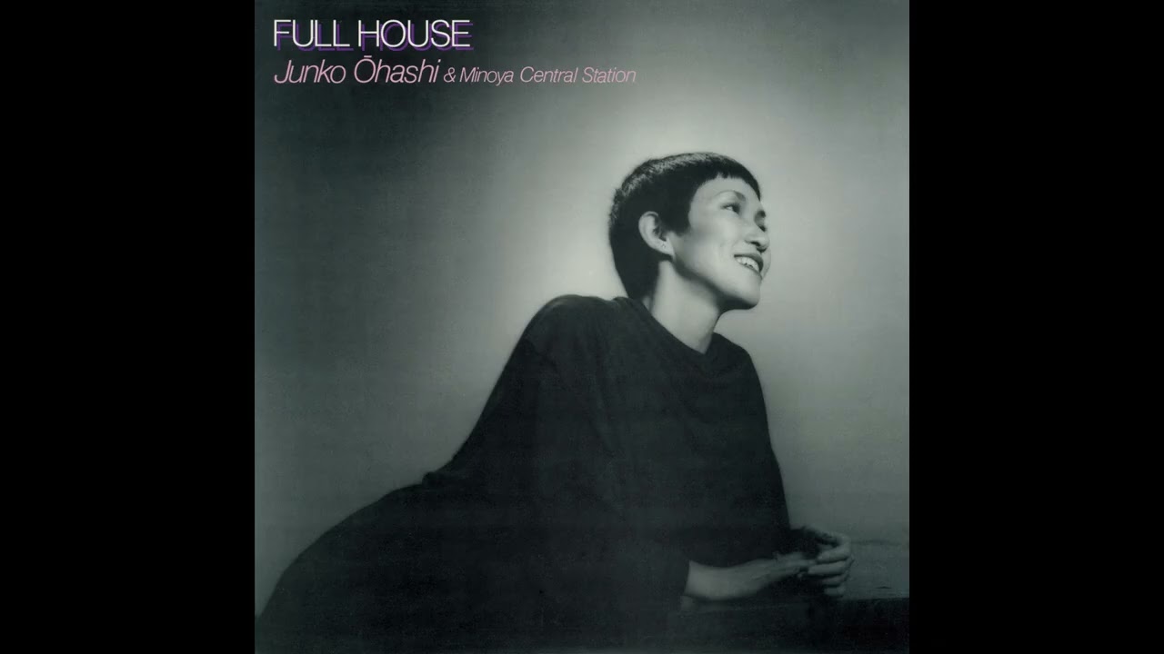 Junko Ohashi & Minoya Central Station - メルヘンの終り (1979