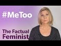 #MeToo: Movement or witch hunt? | FACTUAL FEMINIST