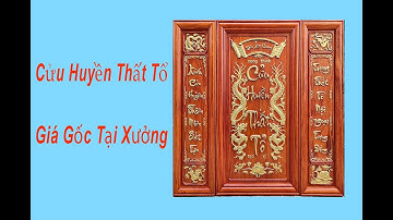 Cửu huyền thất tổ giá gốc tại xưởng