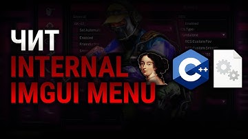 КАК СДЕЛАТЬ INTERNAL IMGUI ЧИТ НА C++