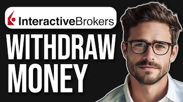 How To Withdraw Money On Interactive Brokers | Interactive Brokers Withdrawal Tutorial (2025)