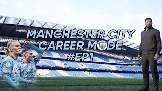 The Return | Manchester City Career Mode EP1 | FIFA 23