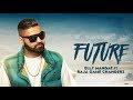 Elly Mangat - Future ft. Game Changerz (Official Video)