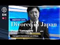 【Japanese Laws】Important Things of Divorce in Japan