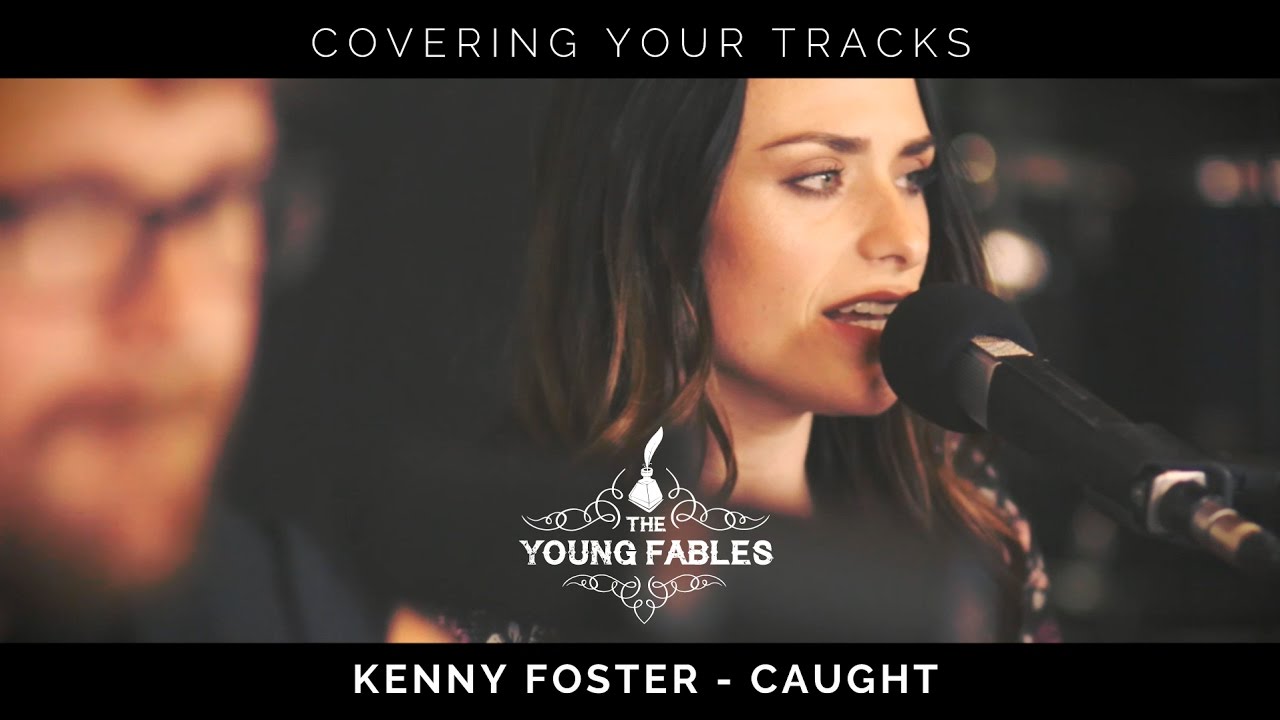 THE YOUNG FABLES (CYT SERIES) - KENNY FOSTER - CAUGHT auf YouTube ansehen THE YOUNG FABLES (CYT SERIES) - KENNY FOSTER - CAUGHT auf YouTube ansehen