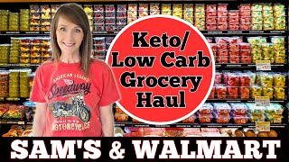 Walmart \& Sam's Club Grocery Haul | Keto | Low Carb