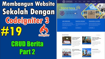 19 Web Sekolah Dengan Codeigniter - CRUD Berita Part 2