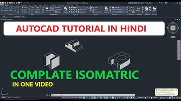 AutoCAD Tutorial-26 AutoCAD Isometric Drawing Tutorial in Hindi