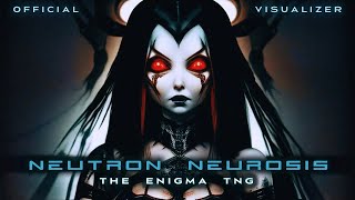 Dark EBM - "Neutron Neurosis" - The Enigma TNG (Official Visualizer)