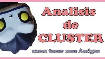 Que es el Analisis de CLUSTER