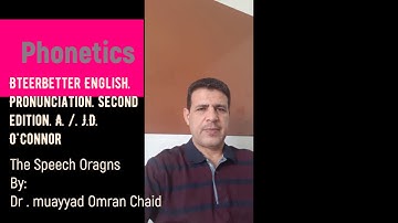 Speech Organs Presented by Dr. Muayyad Omran Chiad