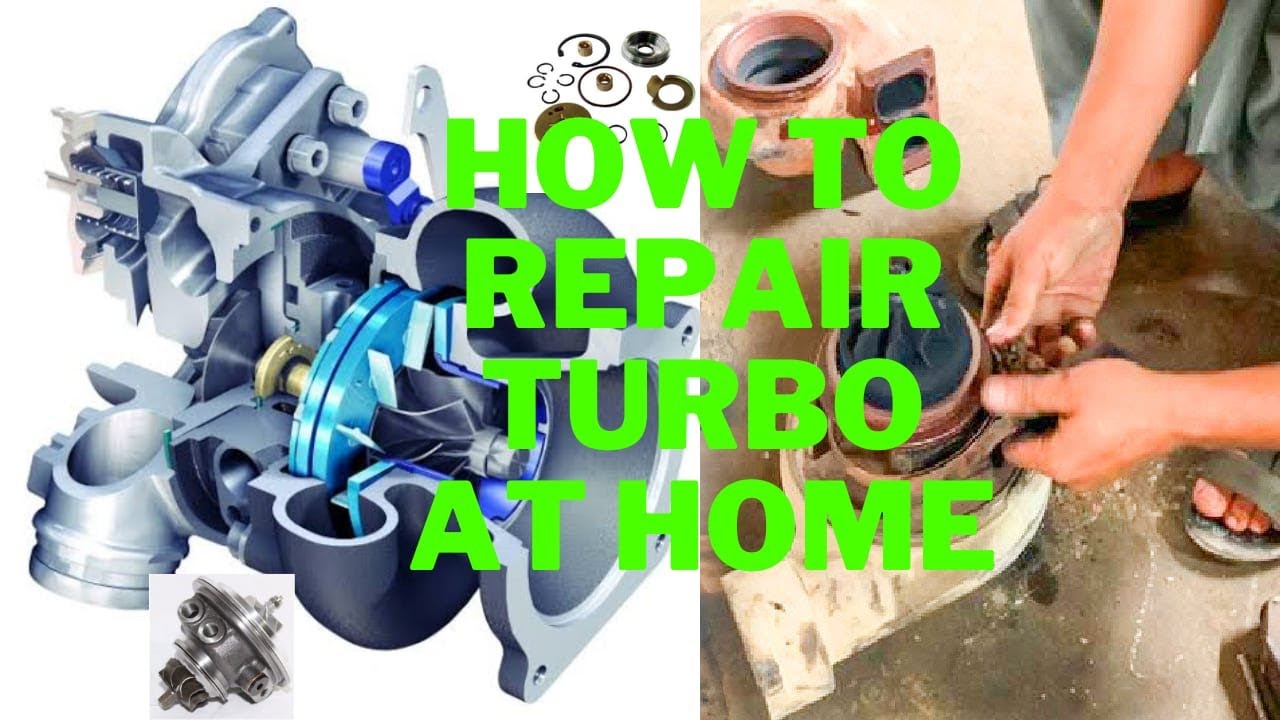 Turbocharger is not Working Good How can repair turbocharger by a