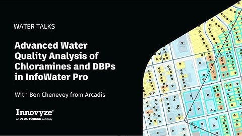 Advanced Water Quality Analysis of Chloramines and DBPs in InfoWater Pro