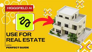 How to Use Higgsfield AI for Real Estate Videos FAST (Easy Guide)