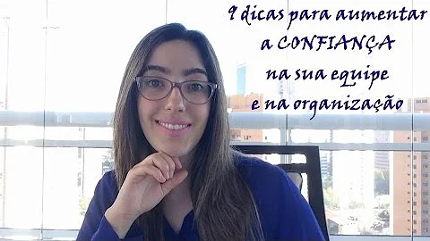 Como melhorar a confiança da equipe?