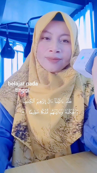 QS an-nisa 54 belajar nada tinggi dek Erin zelia nawawi #tilawah #shortsfeed #viral #qur'an