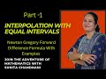 Interpolation With Equal Interval / Newton Gregory Forward Difference Formula/Newton Gregory Formula
