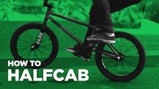 Как сделать халфкэб на BMX (How to halfcab BMX)