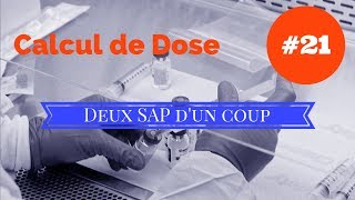 Calcul de dose 21 - Deux SAP d'un coup screenshot 4