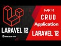 Part 1 - Laravel CRUD Application Step by Step | Laravel 12 Tutorial for Beginners Nepali