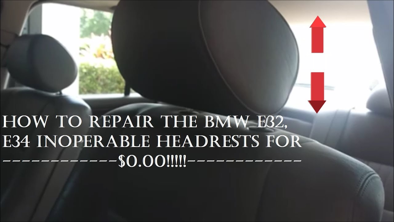 BMW E32, E34 Headrest Repair for FREE... 735i, 740i, 750il, 535i, 540i ...