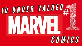 10 Undervalued #1 Marvel Comics