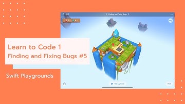 Finding and Fixing Bugs #5 - Swift Playgrounds : Learn to Code 1