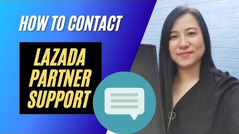How To Contact Lazada Partner Support [ Lazada Seller Tutorial ]