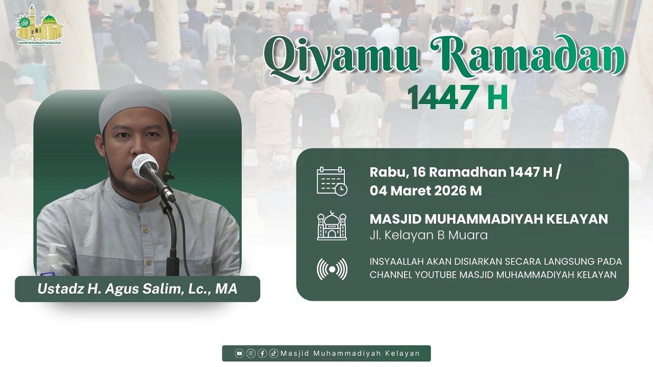 [LIVE] Qiyamu Ramadhan 1447 H Malam ke-16 - Ust. H. Agus Salim, Lc., MA