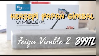 Fei̇yu Vi̇mble 2 Gi̇mbal Kutu Açilimi Fi̇yat Performans Canavari