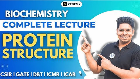 Protein Structure | Biochemistry | By Virendra Singh | CSIR | GATE | DBT | ICMR | CUET | IIT JAM |