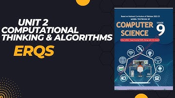 UNIT 2 | Computational Thinking And Algorithms | Long Question Answers | Computer Class 9th Fbise