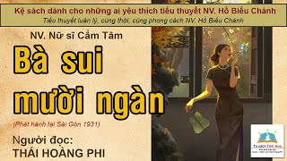 Bà Sui Mười Ngàn Tác Giả Nv Cẩm Tâm Người Đọc Thái Hoàng Phi