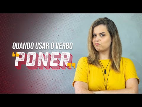 Conheça o verbo "poner" do espanhol